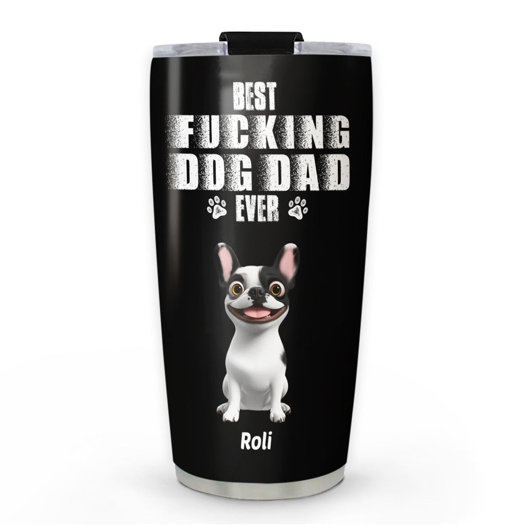 Custom Christmas Birthday Gifts For Dog Dad, Dog Lovers • Best Dad Ever Version 3 - Personalized Tumbler