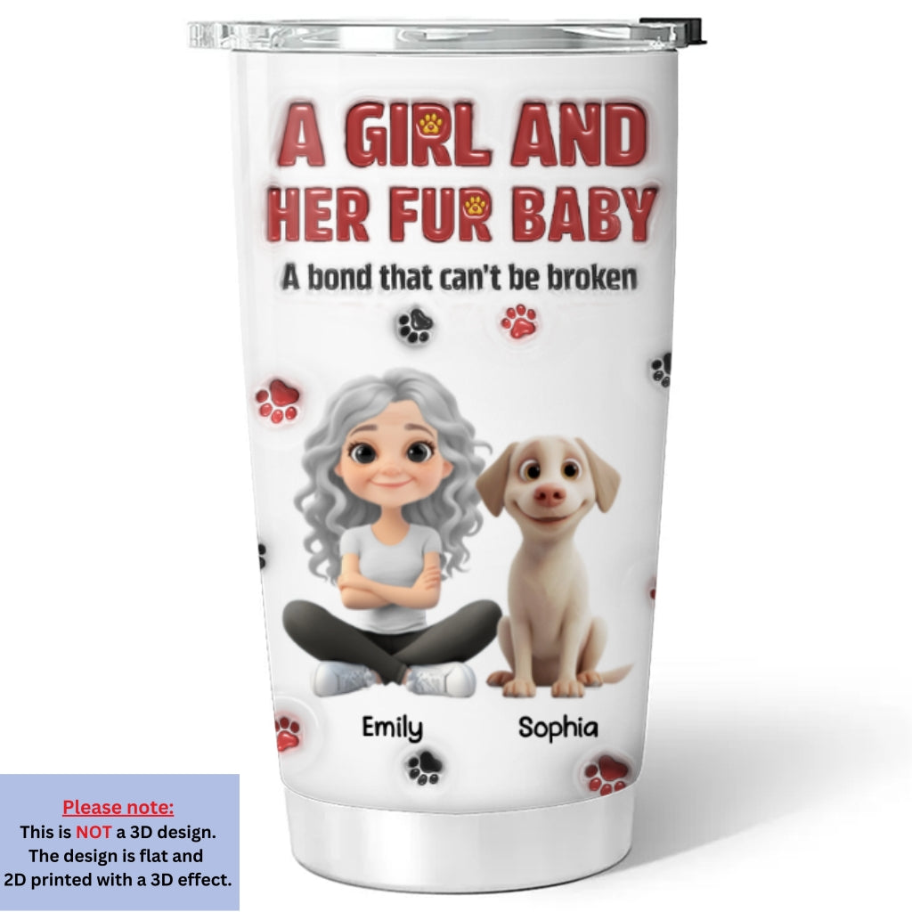 Custom Christmas Birthday Gifts For Dog Mom, Dog Lovers • A Girl And Her Fur Babies Version 2 - Personalized 3D Inflated Effect Tumbler