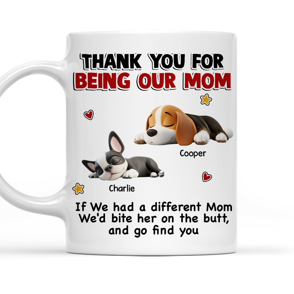 Custom Mother's day Birthday Gifts For Dog Mom, Dog Lovers • If I Had A Different Mom Version 2 - Personalized Coffee Mug
