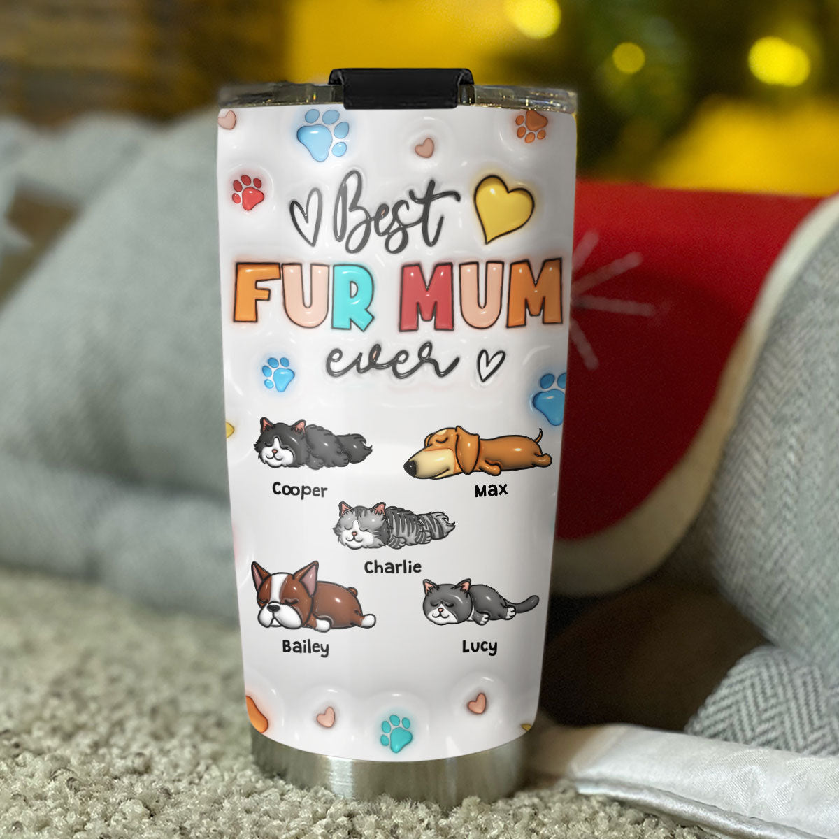 Custom Mother's day Birthday Gifts For Pet Mom, Pet Lovers • Proud To Be Fur Mom - Personalized 3D Inflated Effect Tumbler
