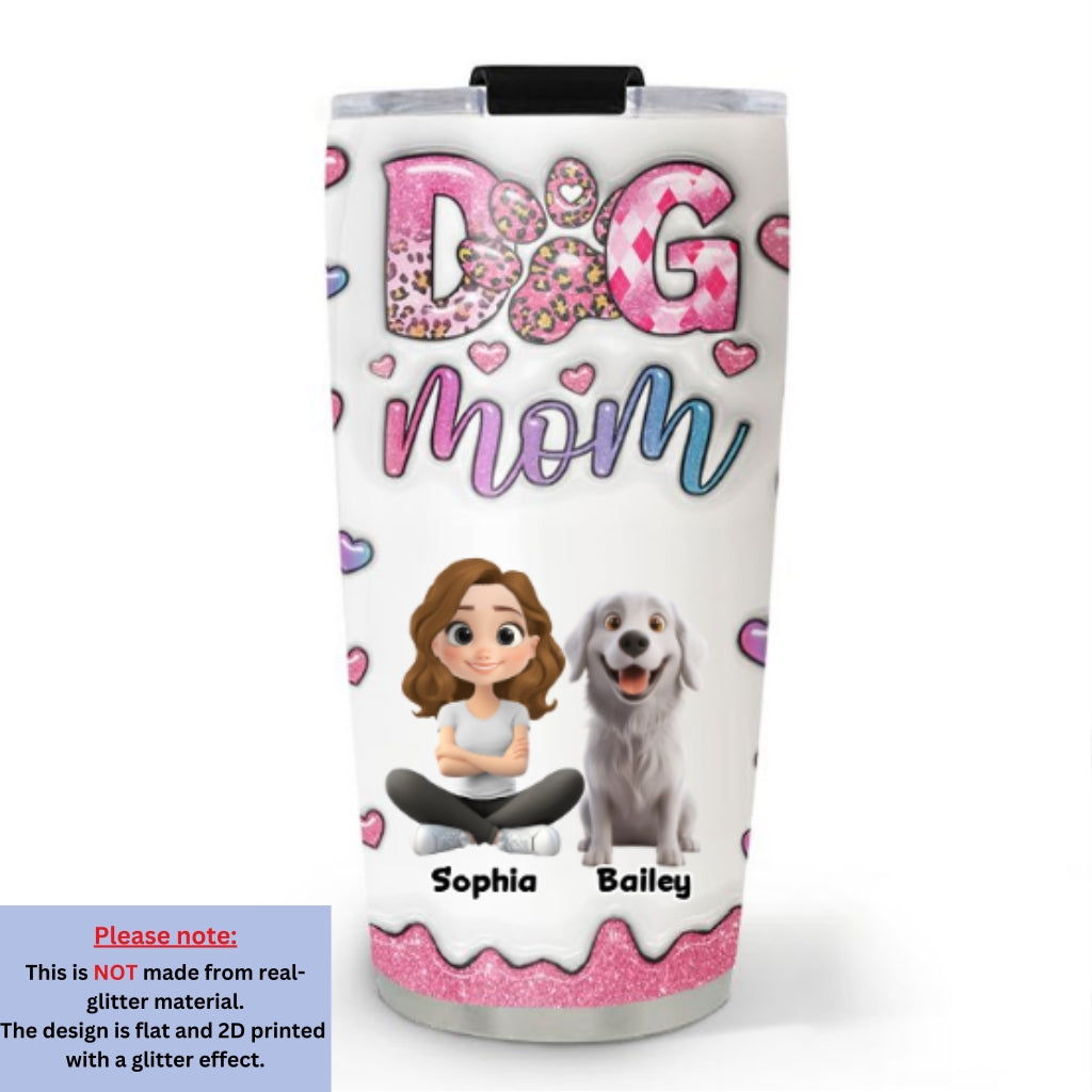 Custom Christmas Birthday Gifts For Dog Mom, Dog Lovers • Sparkle With You - Personalized 3D Inflated Effect Tumbler