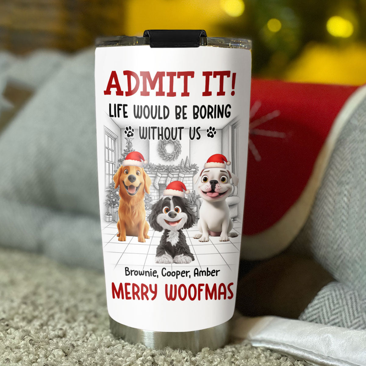 Custom Christmas Birthday Gifts For Dog Lovers • Admit Christmas Is Coming - Personalized Tumbler