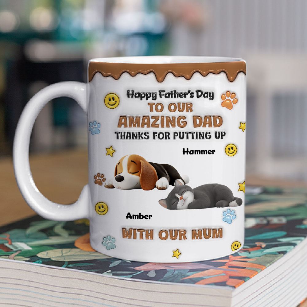 Custom Father's day Birthday Gifts For Pet Dad, Pet Lovers • Thank You For All Things Pet Dad - Personalized 3D Inflated Effect Mug