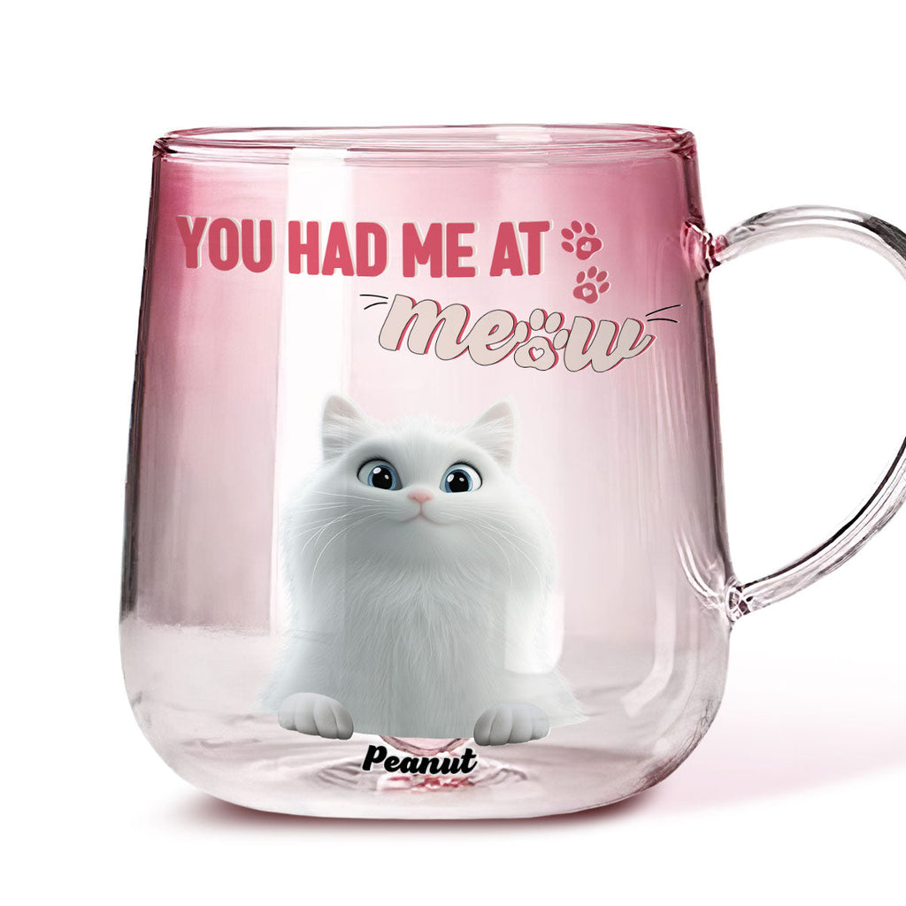 Custom Mother's day Birthday Gifts For Cat Mom, Cat Lovers • You Had Me At Meow - Personalized Pink Gradient Glass Mug