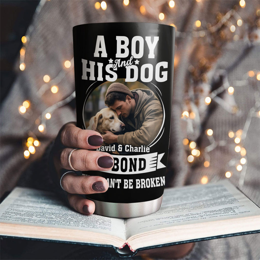 Custom Photo Father's day Birthday Gifts For Dog Dad, Dog Lovers • A Bond Can Not Be Broken Daddy Photo - Personalized Tumbler