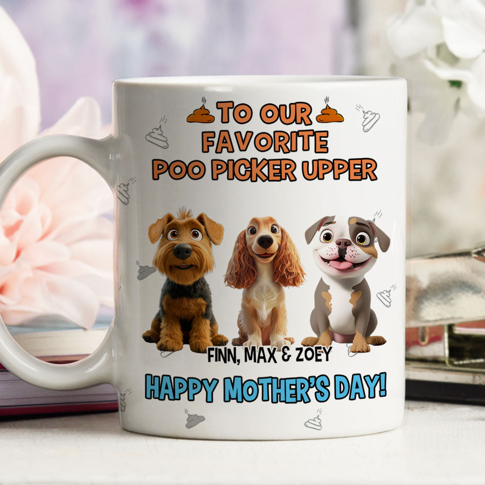 Custom Mother's day Birthday Gifts For Dog Mom, Dog Lovers • Favorite Poo Picker - Personalized Coffee Mug