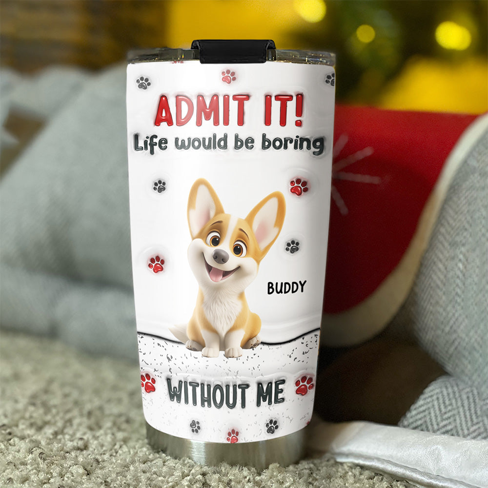 Custom Christmas Birthday Gifts For Pet Lovers • Accept It - Personalized 3D Inflated Effect Tumbler