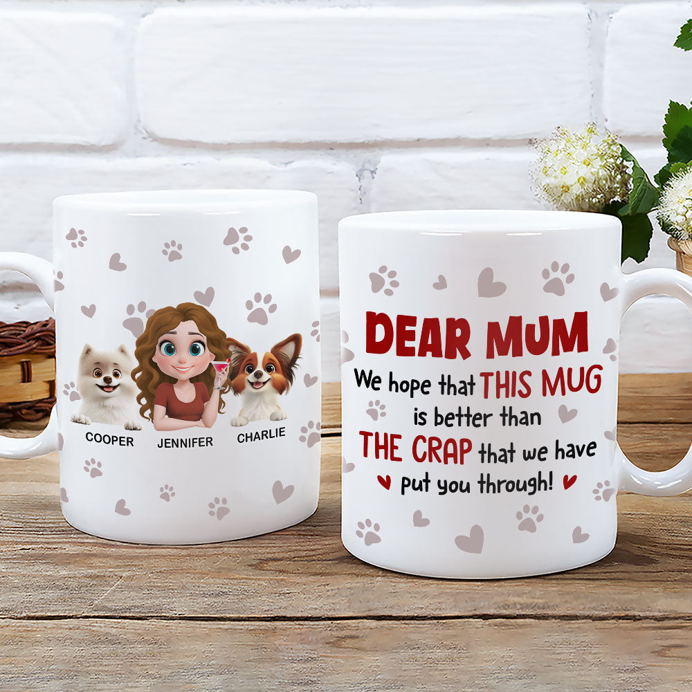 Custom Mother's day Birthday Gifts For Dog Mom, Dog Lovers • Put You Through - Personalized Coffee Mug