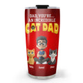 Custom Father's day Birthday Gifts For Cat Dad, Cat Lovers • You Are An Awesome Cat Dad - Personalized 3D Inflated Effect Tumbler