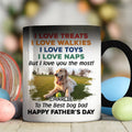 Custom Photo Father's day Birthday Gifts For Dog Dad, Dog Lovers • Love You The Most Version 2 Photo - Personalized Color Changing Mug