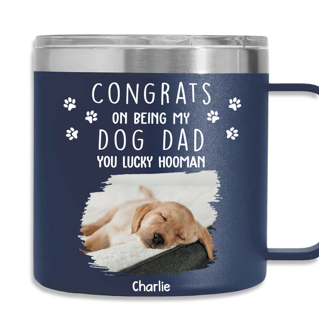 Custom Photo Father's day Birthday Gifts For Dog Dad, Dog Lovers • Thank You For Putting Up Photo - Personalized 14oz Stainless Steel Tumbler With Handle