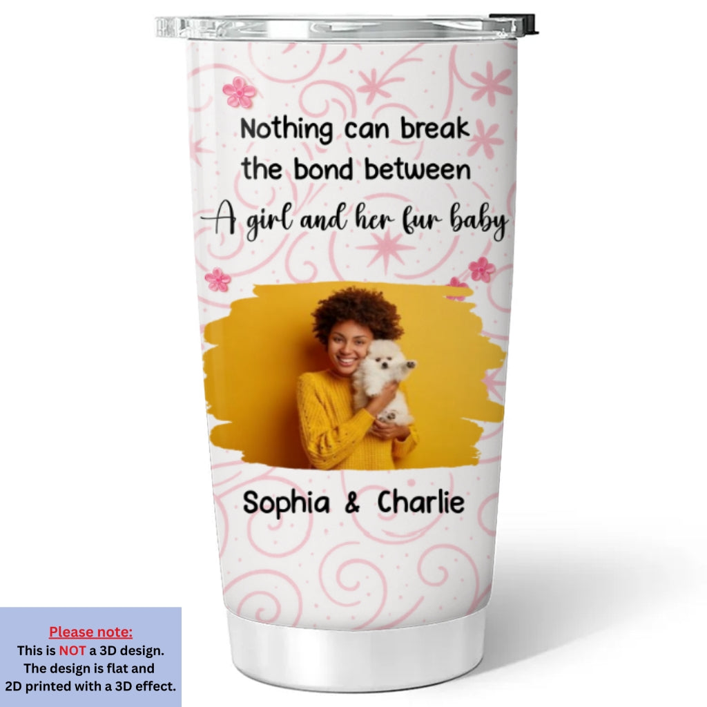 Custom Photo Christmas Birthday Gifts For Pet Lovers • Girls Are In Love With Fur Babies Photo - Personalized Tumbler