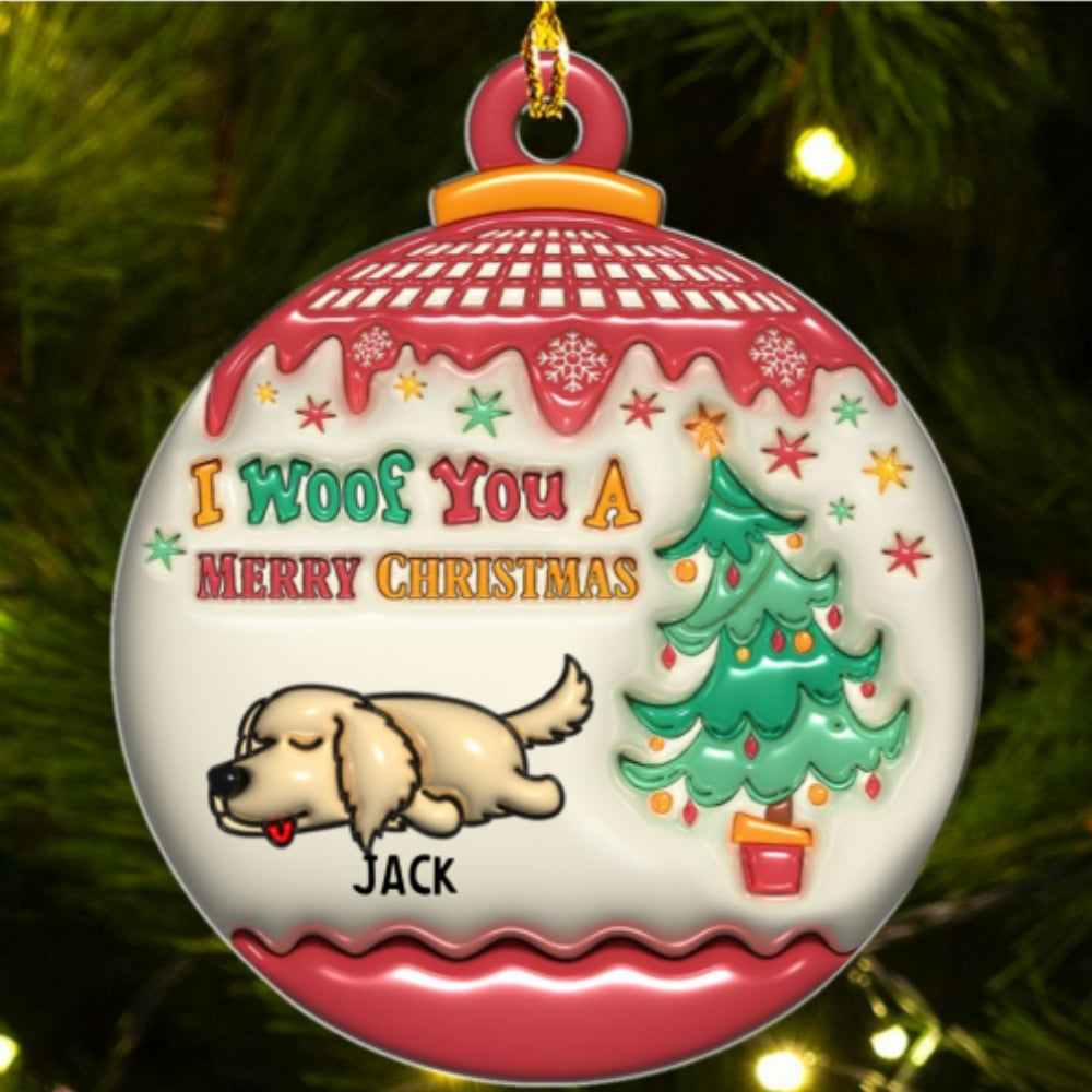 Custom Christmas Decor Home Birthday Gifts For Dog Lovers • We Woof You Merry Christmas - Personalized 3D Inflated Effect Acrylic Ornament