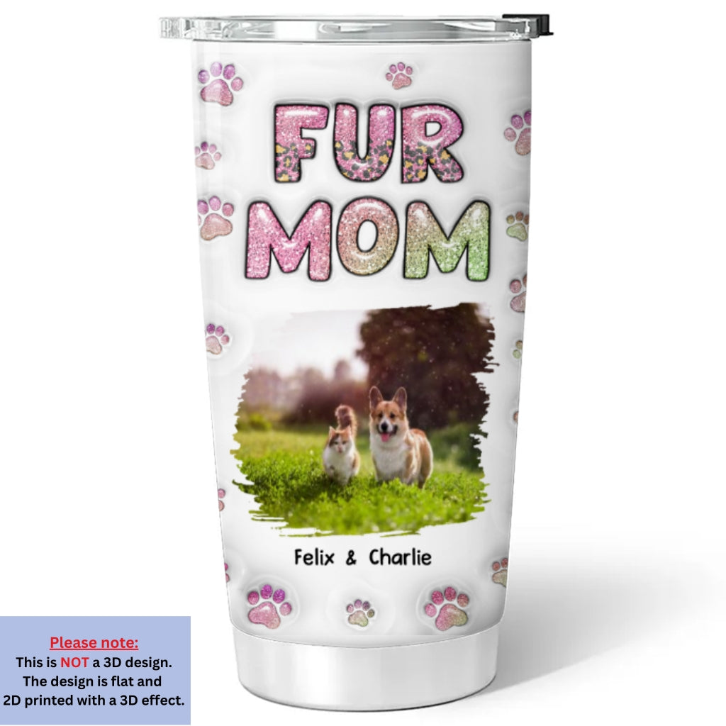 Custom Photo Mother's day Birthday Gifts For Cat Mom, Cat Lovers • Fur Mom Lovely Chibi Photo - Personalized 3D Inflated Effect Tumbler
