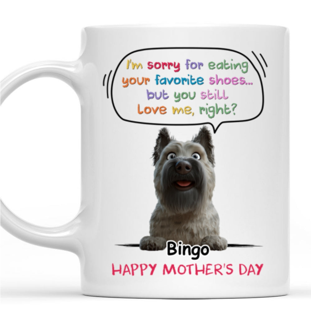 Custom Mother's day Birthday Gifts For Dog Mom, Dog Lovers • Sorry For Eating Your Shoes - Personalized Coffee Mug