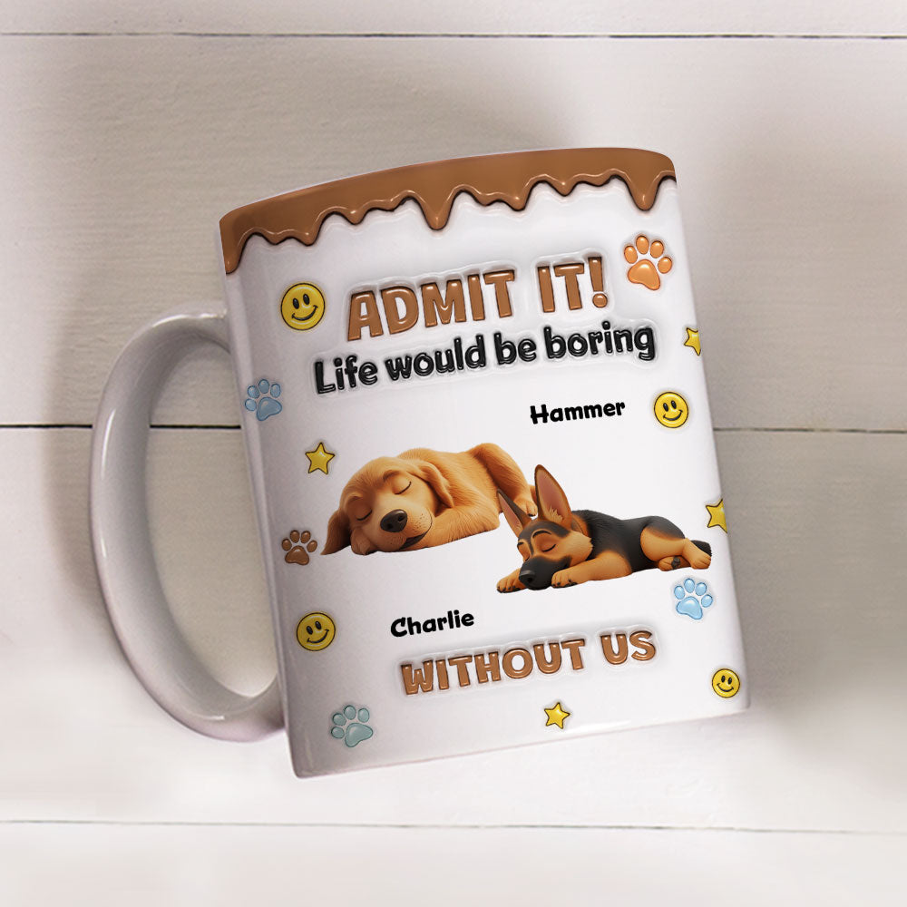 Custom Christmas Birthday Gifts For Dog Lovers • Dog Mom Dad Life Must Have Us - Personalized 3D Inflated Effect Mug