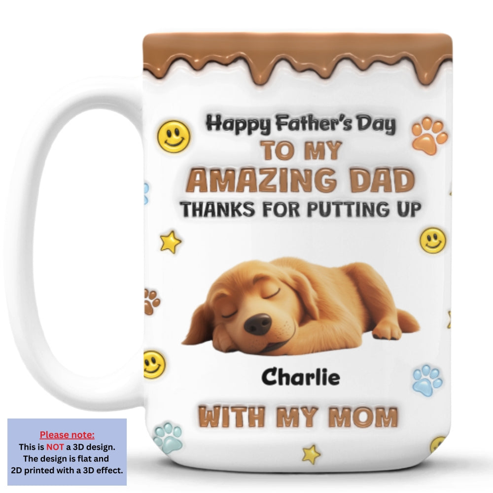 Custom Father's day Birthday Gifts For Dog Dad, Dog Lovers • Thank You For All Things Dog Dad - Personalized 3D Inflated Effect Mug