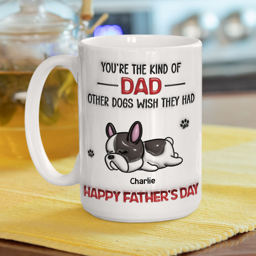 Custom Father's day Birthday Gifts For Dog Dad, Dog Lovers • Other Dogs - Personalized 3D Inflated Effect Mug