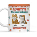 Custom Christmas Birthday Gifts For Cat Lovers • Admit It Chunky Cat - Personalized 3D Inflated Effect Coffee Mug