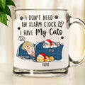 Custom Mother's day Birthday Gifts For Cat Mom, Cat Lovers • My Cat Alarm Clock - Personalized Glass Mug
