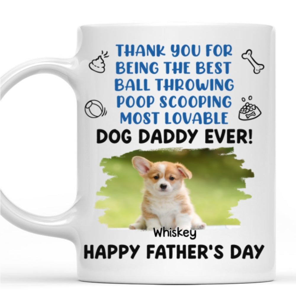 Custom Photo Father's day Birthday Gifts For Dog Dad, Dog Lovers • Most Lovable Daddy Ever Photo - Personalized Coffee Mug
