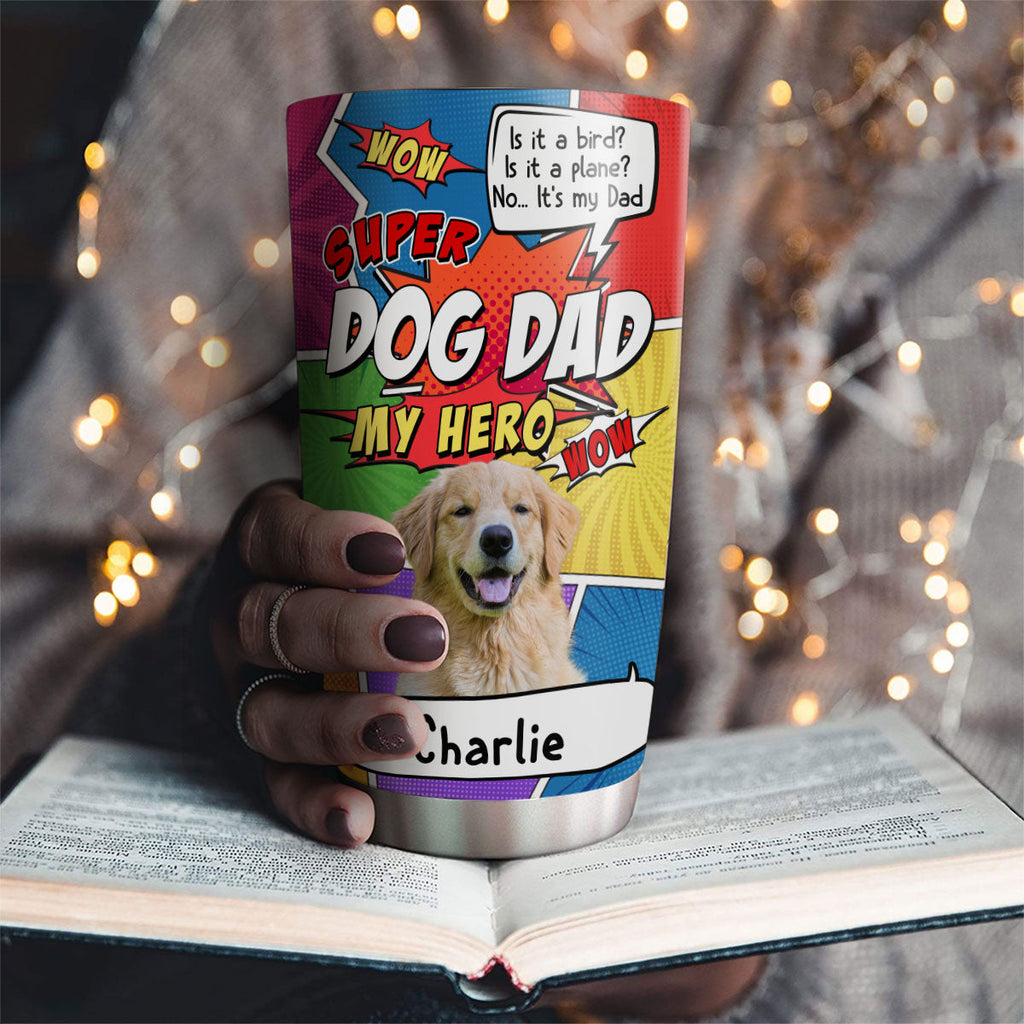 Custom Photo Christmas Birthday Gifts For Dog Dad, Dog Lovers • Super Dog Dad Photo - Personalized Tumbler