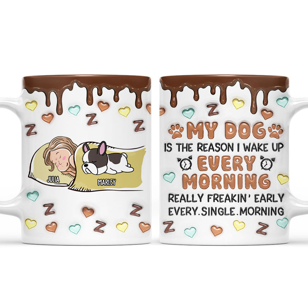 Custom Christmas Birthday Gifts For Dog Lovers • The Reason I Wake Up - Personalized 3D Inflated Effect Mug