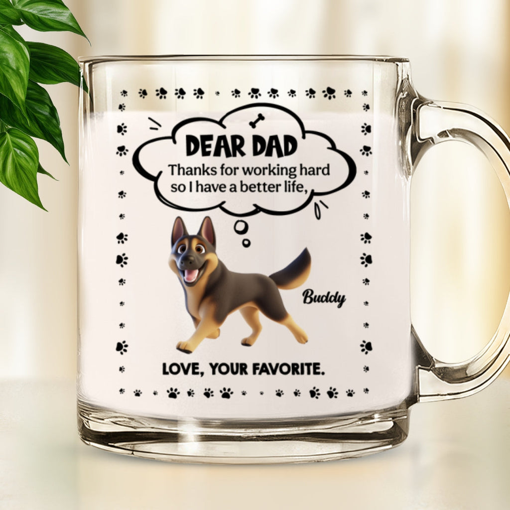 Custom Father's day Birthday Gifts For Dog Dad, Dog Lovers • Dear Dad - Personalized Glass Mug