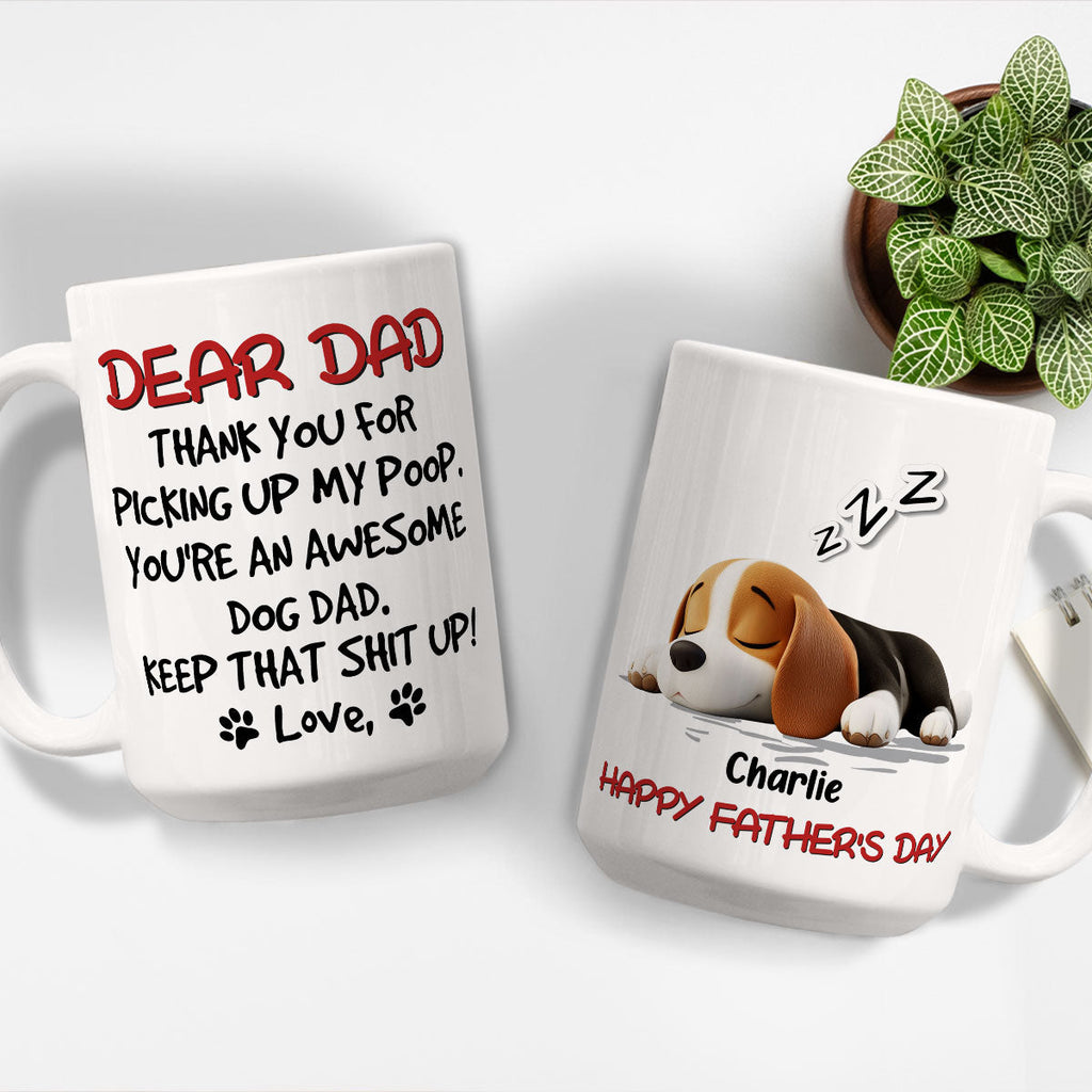 Custom Father's day Birthday Gifts For Dog Dad, Dog Lovers • Keep That Shit Up Daddy - Personalized Coffee Mug