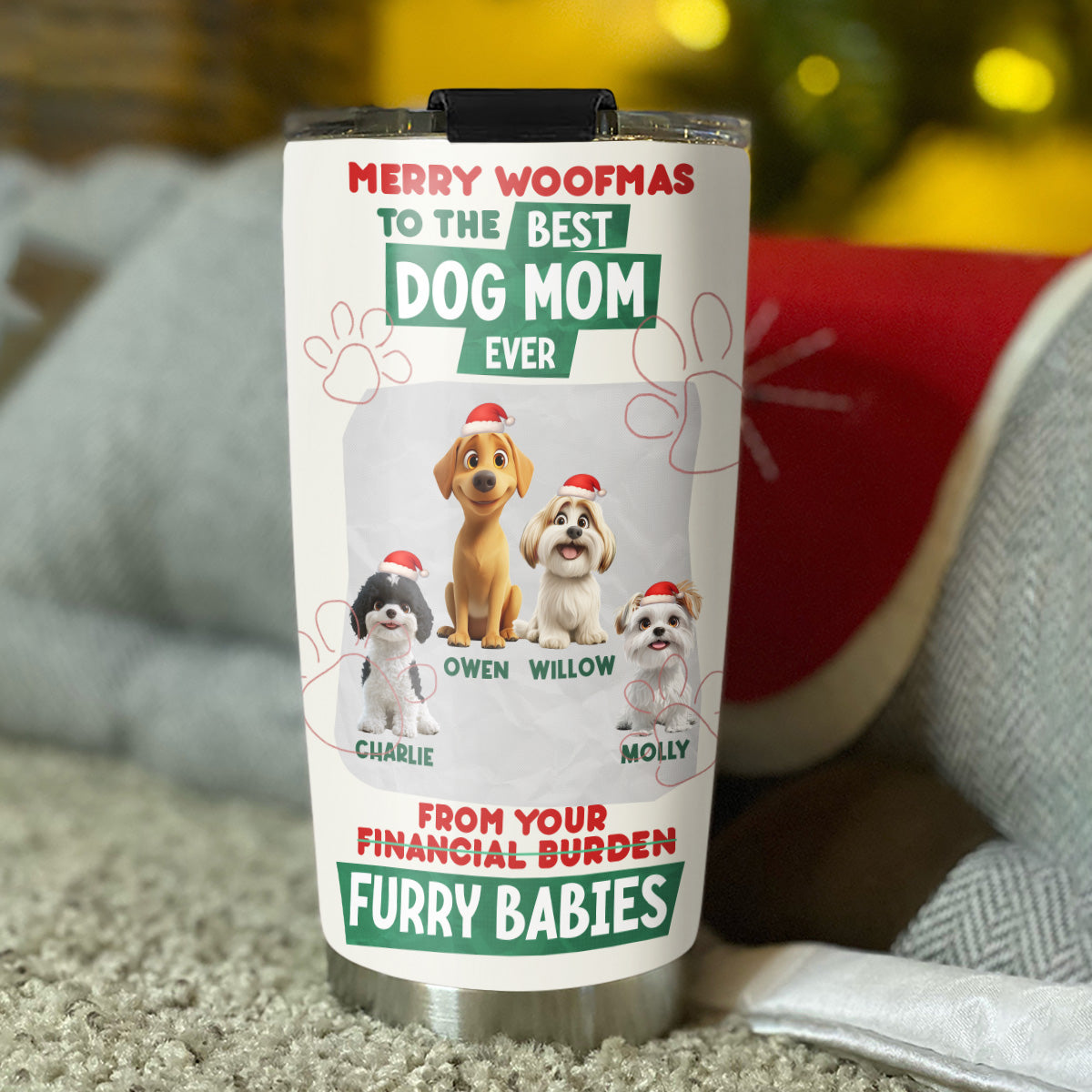 Custom Christmas Birthday Gifts For Dog Lovers • From My Dog - Personalized Tumbler