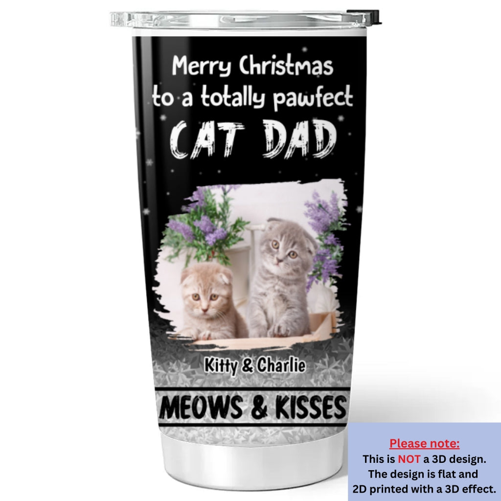 Custom Photo Christmas Birthday Gifts For Cat Lovers • Meow And Kiss Are All You Need Photo - Personalized Tumbler
