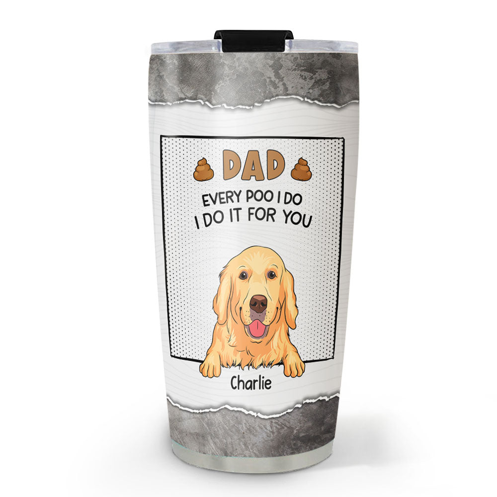 Custom Mother's day Birthday Gifts For Cat Mom, Cat Lovers • Dear Dad Thanks For Picking Up Our Poop - Personalized Tumbler